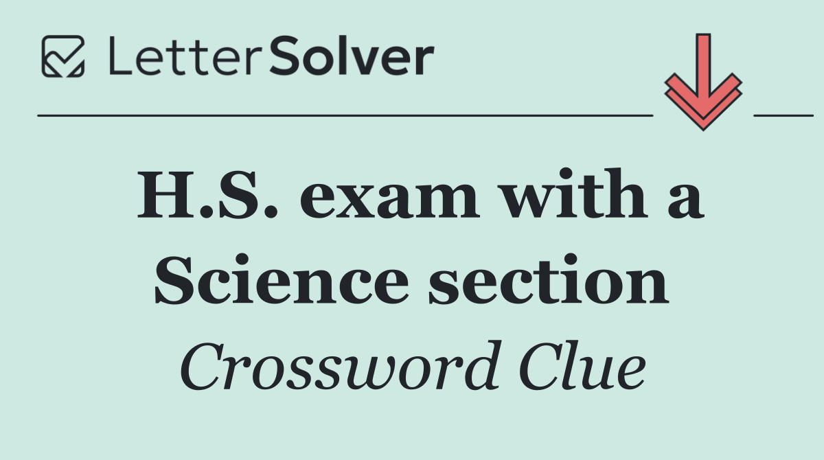 H.S. exam with a Science section