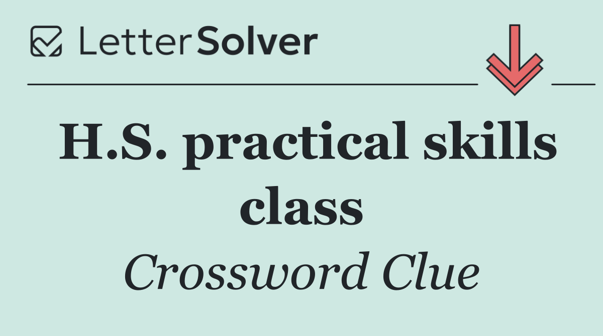 H.S. practical skills class