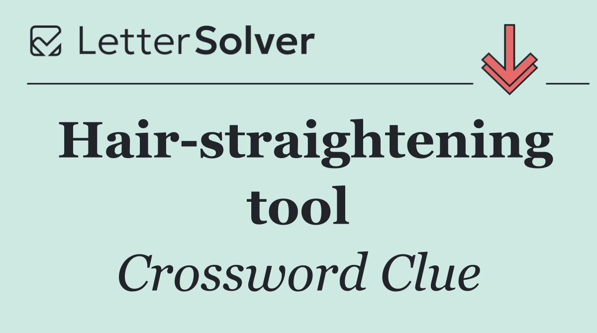 Hair straightening tool