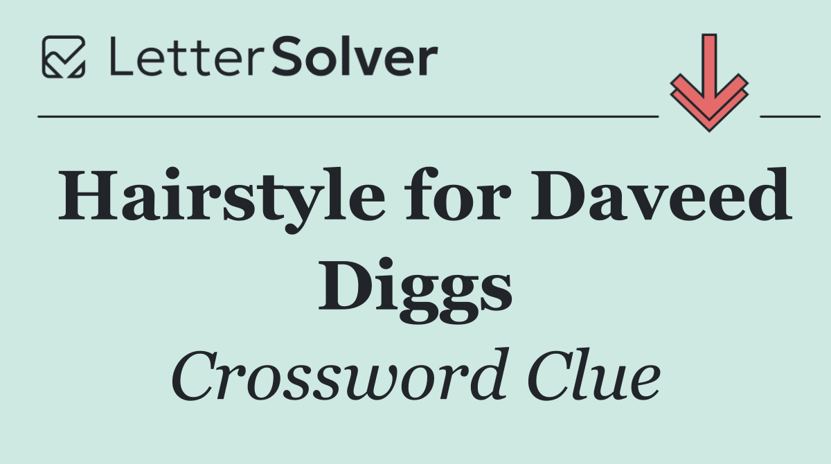 Hairstyle for Daveed Diggs