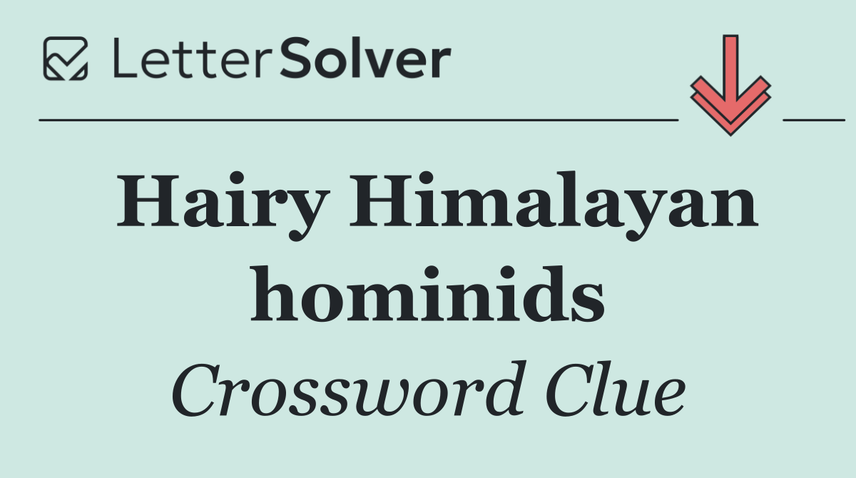 Hairy Himalayan hominids
