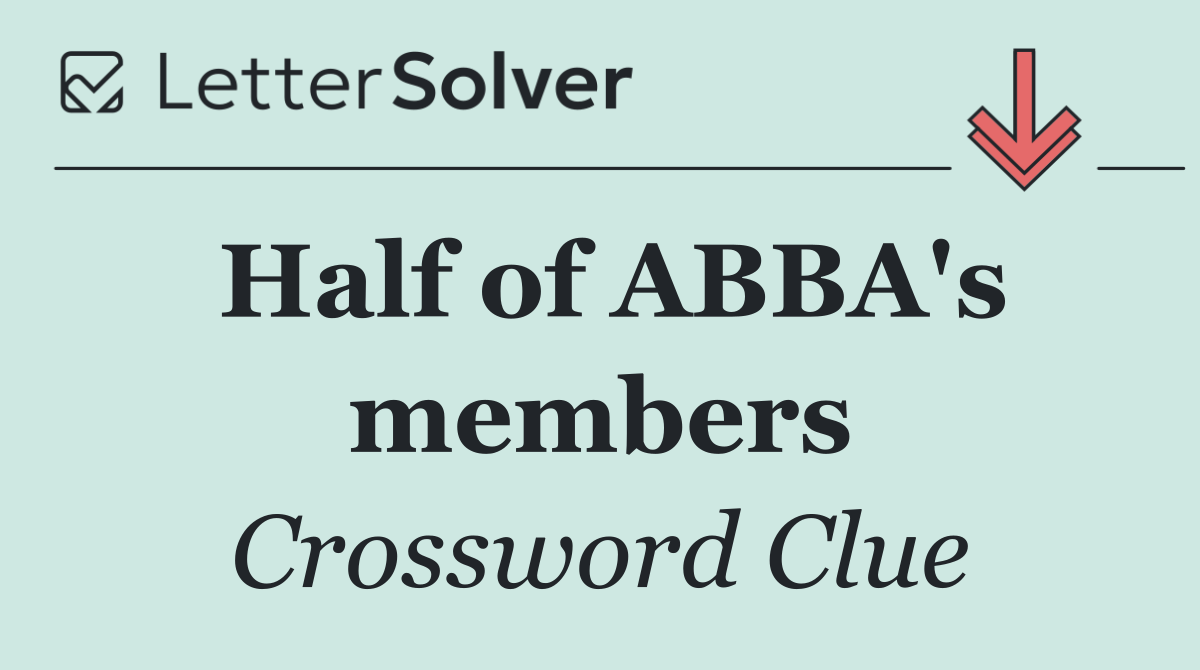 Half of ABBA's members