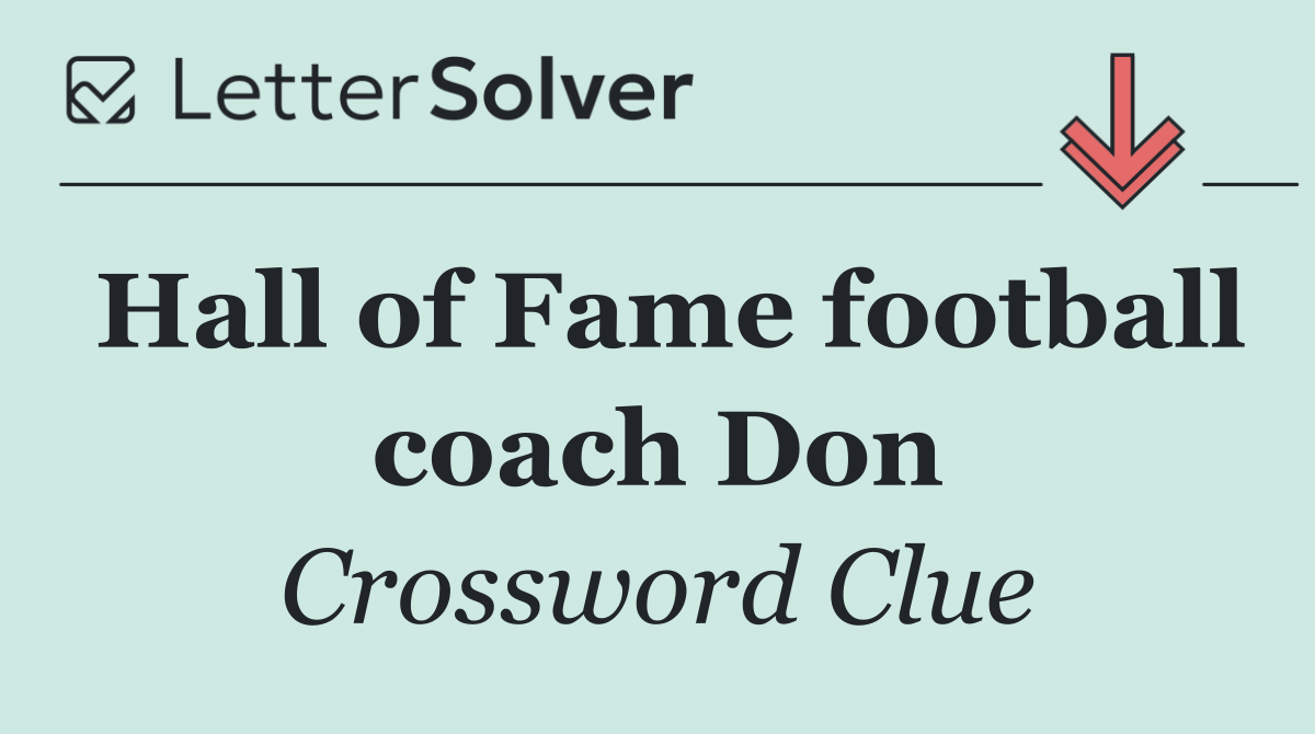 Hall of Fame football coach Don