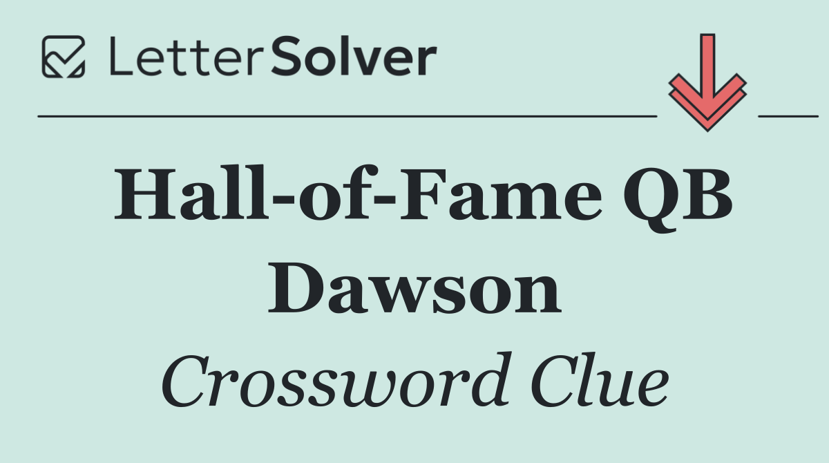 Hall of Fame QB Dawson