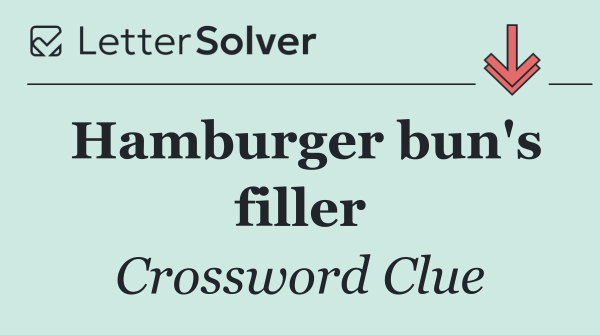 Hamburger bun's filler