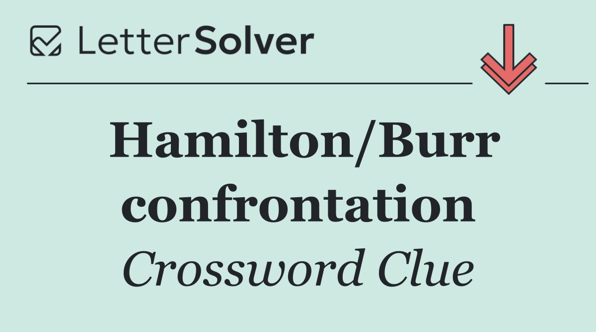 Hamilton/Burr confrontation