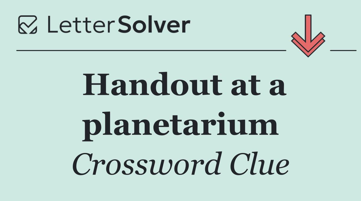 Handout at a planetarium