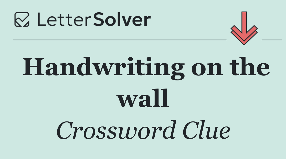 Handwriting on the wall
