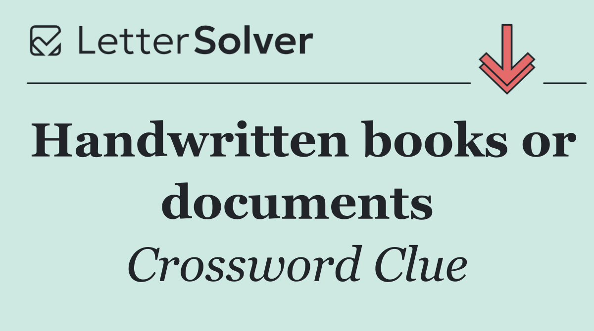 Handwritten books or documents