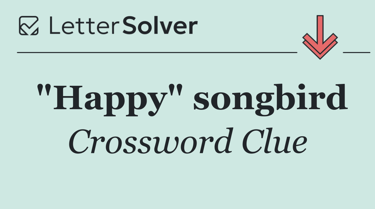 "Happy" songbird