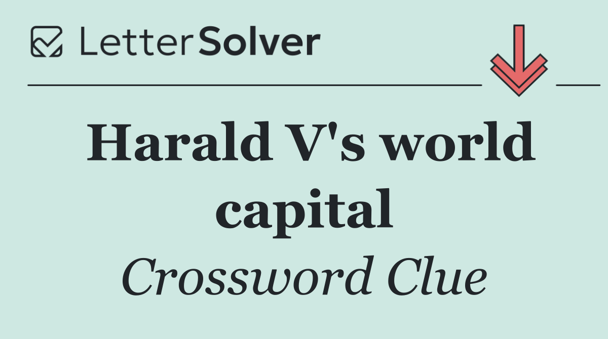 Harald V's world capital