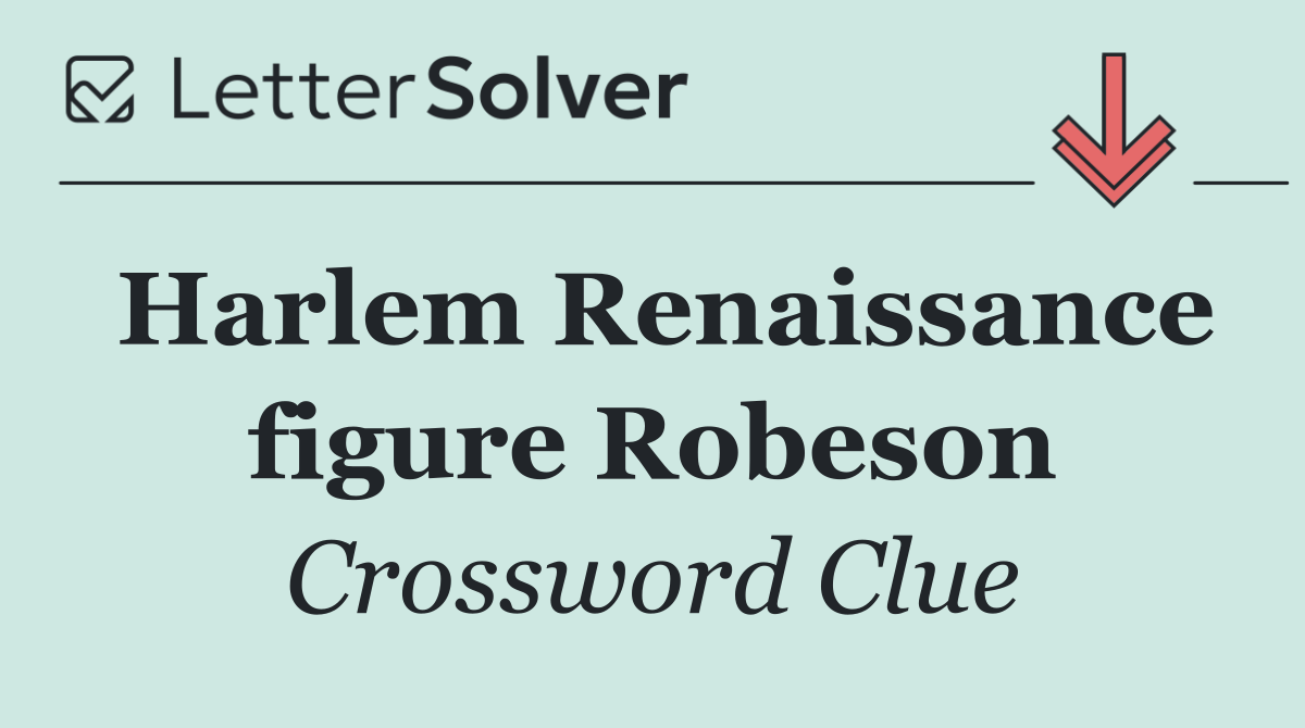 Harlem Renaissance figure Robeson