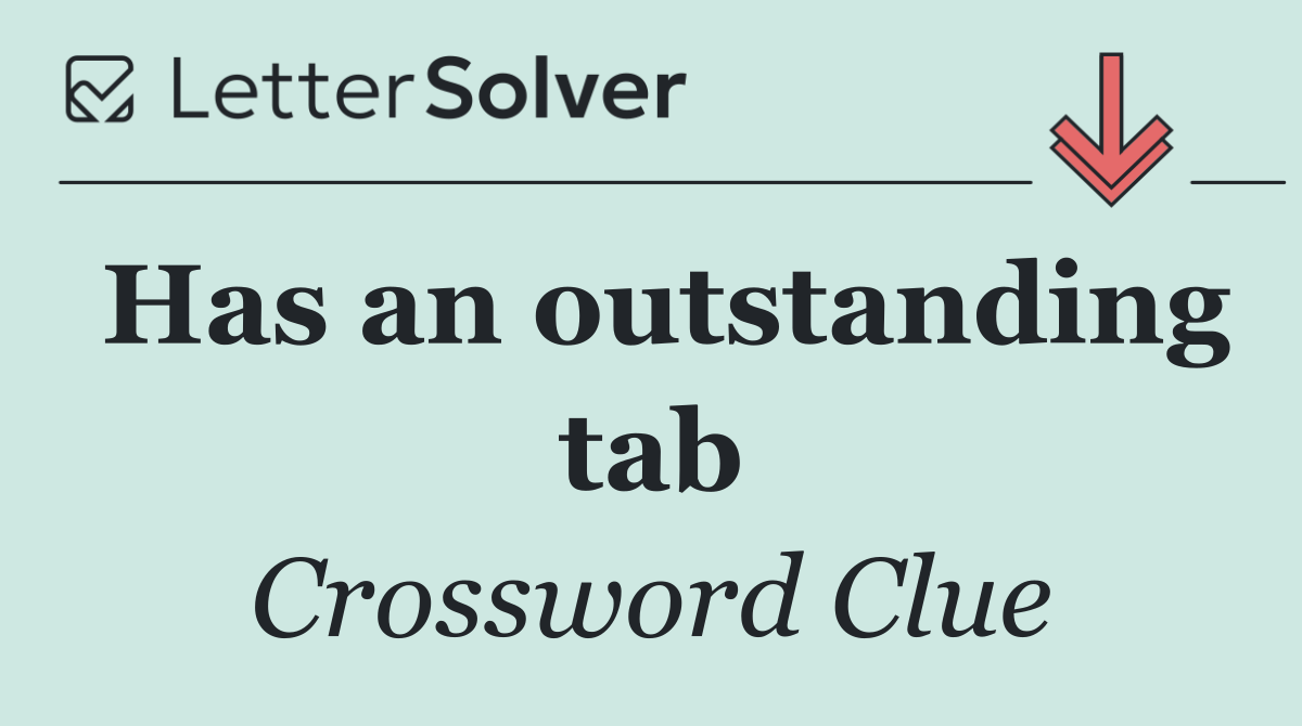 Has an outstanding tab