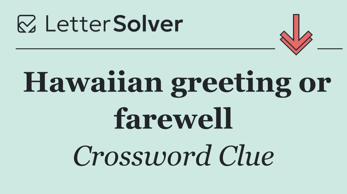 Hawaiian greeting or farewell