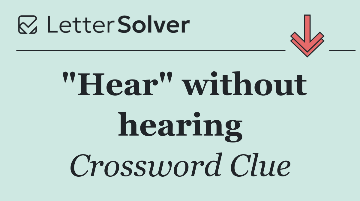 "Hear" without hearing