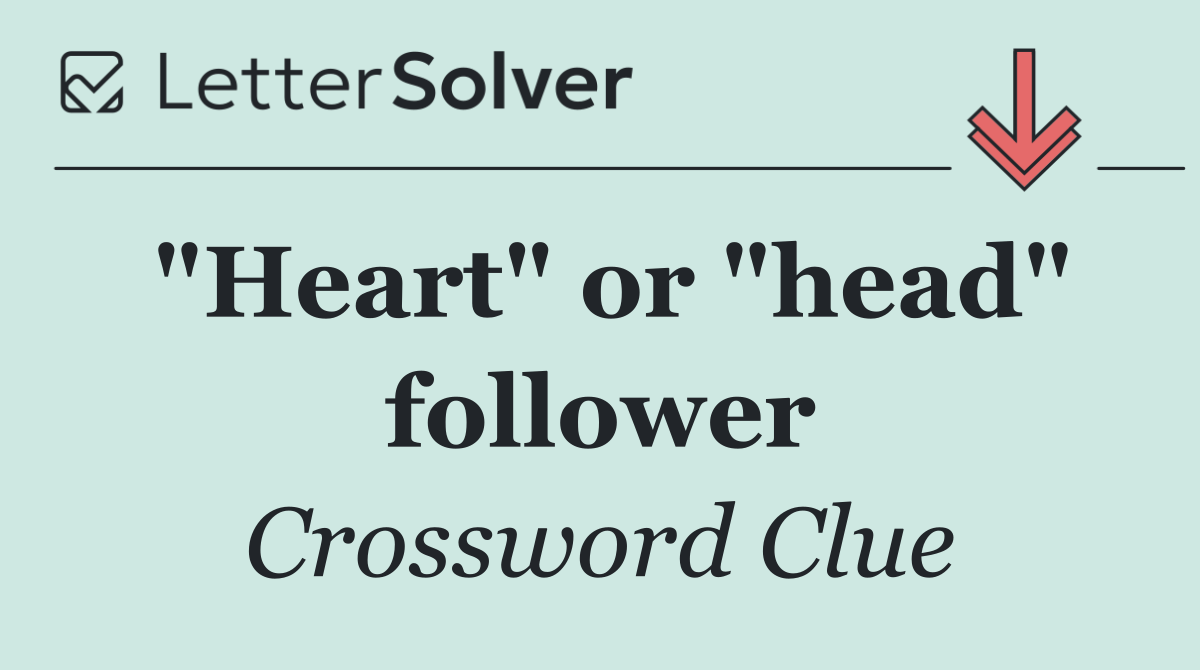 "Heart" or "head" follower