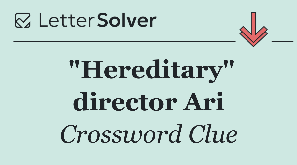 "Hereditary" director Ari