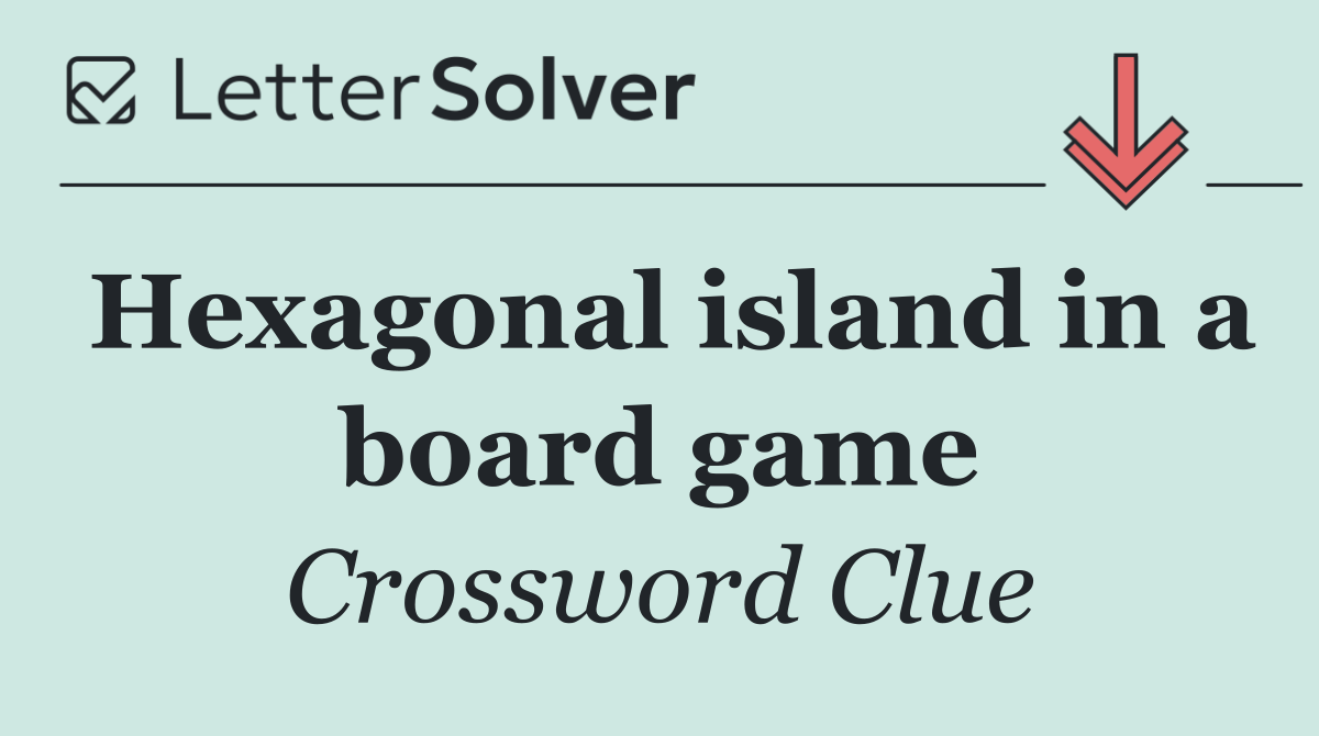 Hexagonal island in a board game