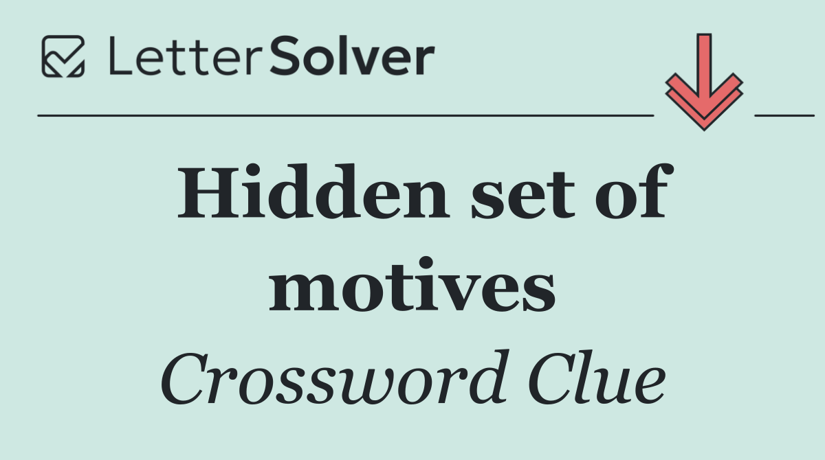Hidden set of motives
