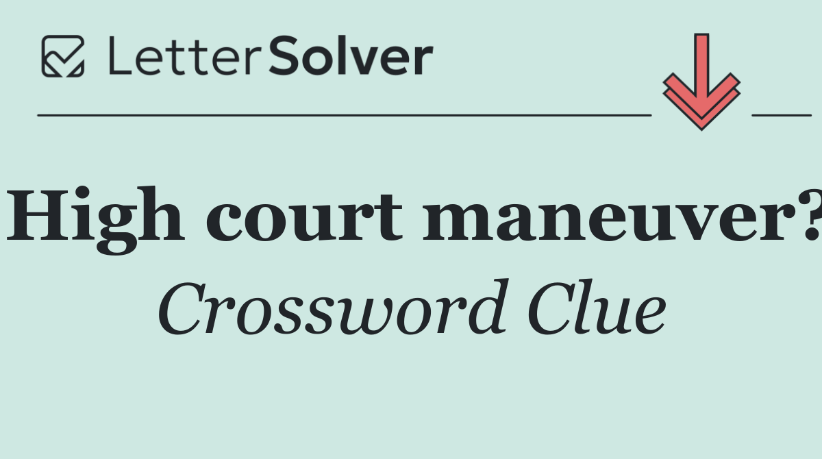 High court maneuver?