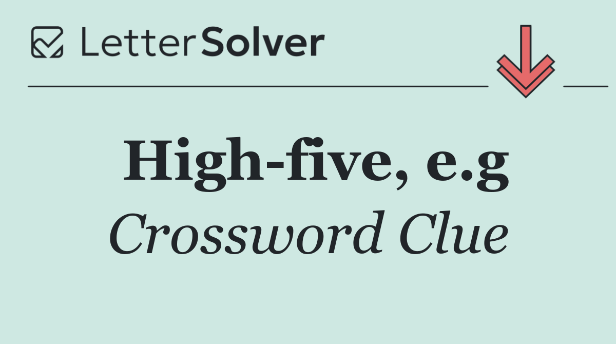 High five, e.g