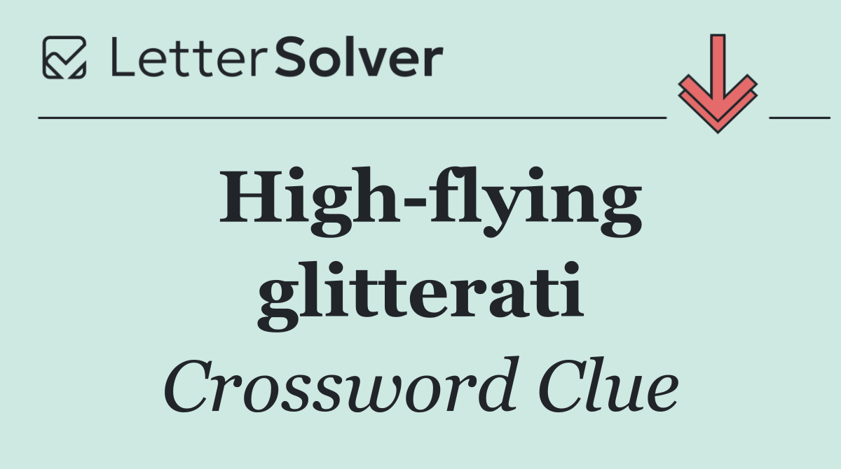 High flying glitterati