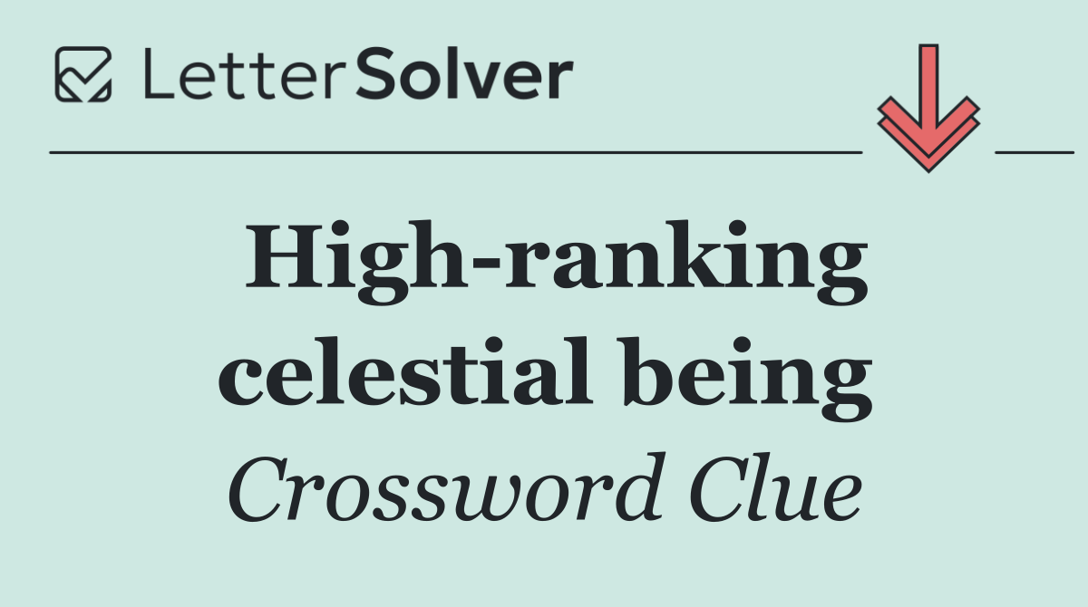 High ranking celestial being