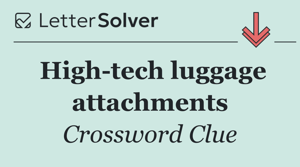 High tech luggage attachments