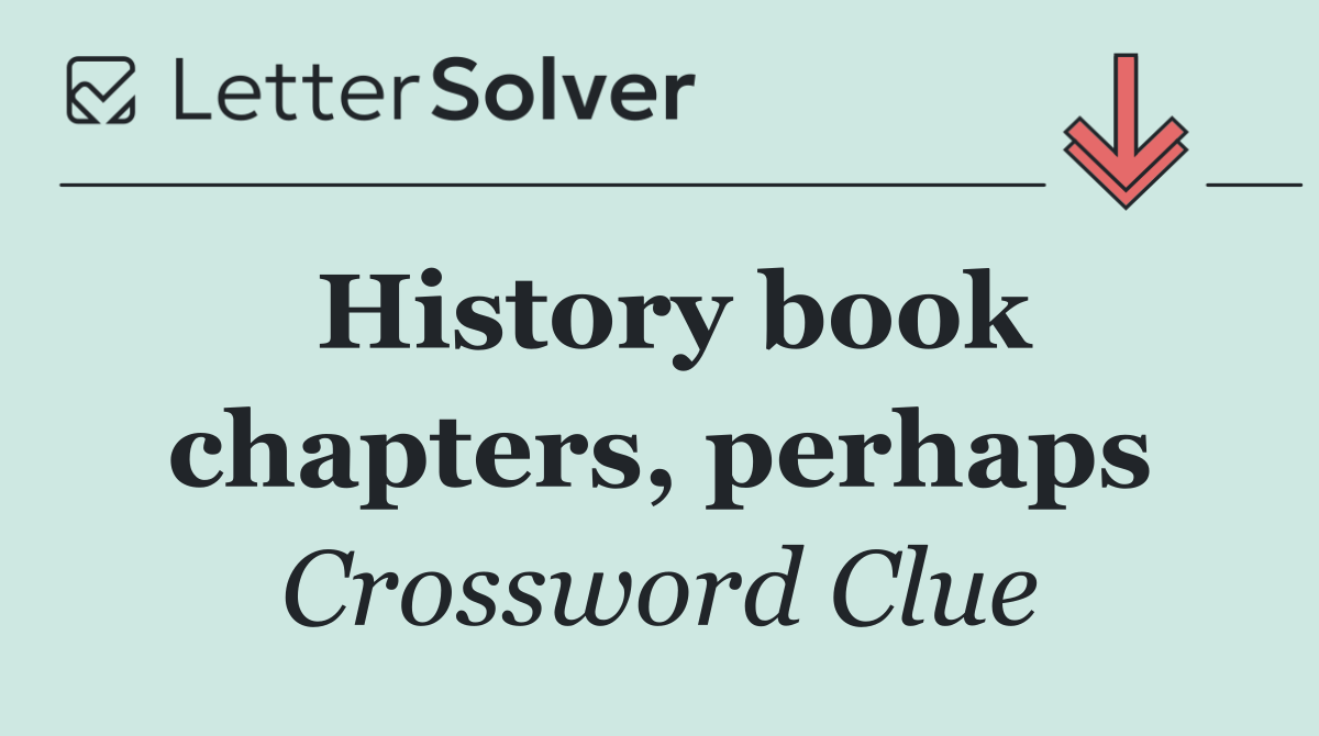 History book chapters, perhaps