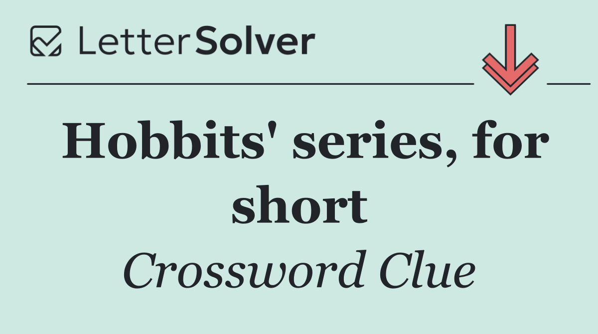Hobbits' series, for short