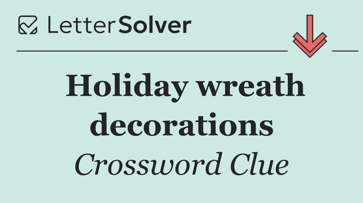 Holiday wreath decorations