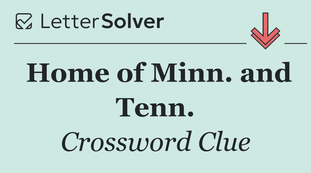 Home of Minn. and Tenn.