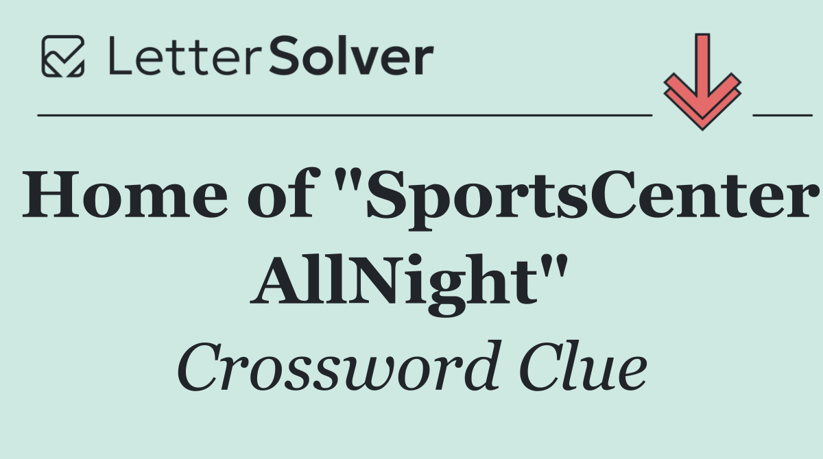 Home of "SportsCenter AllNight"