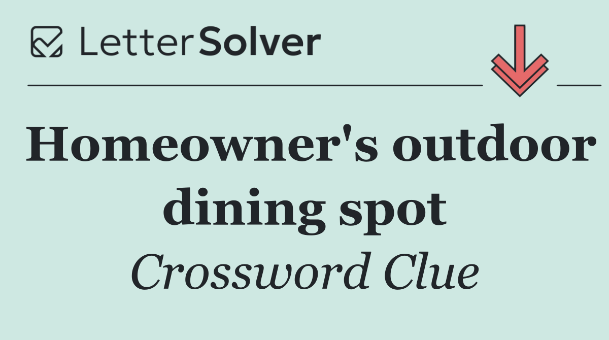 Homeowner's outdoor dining spot