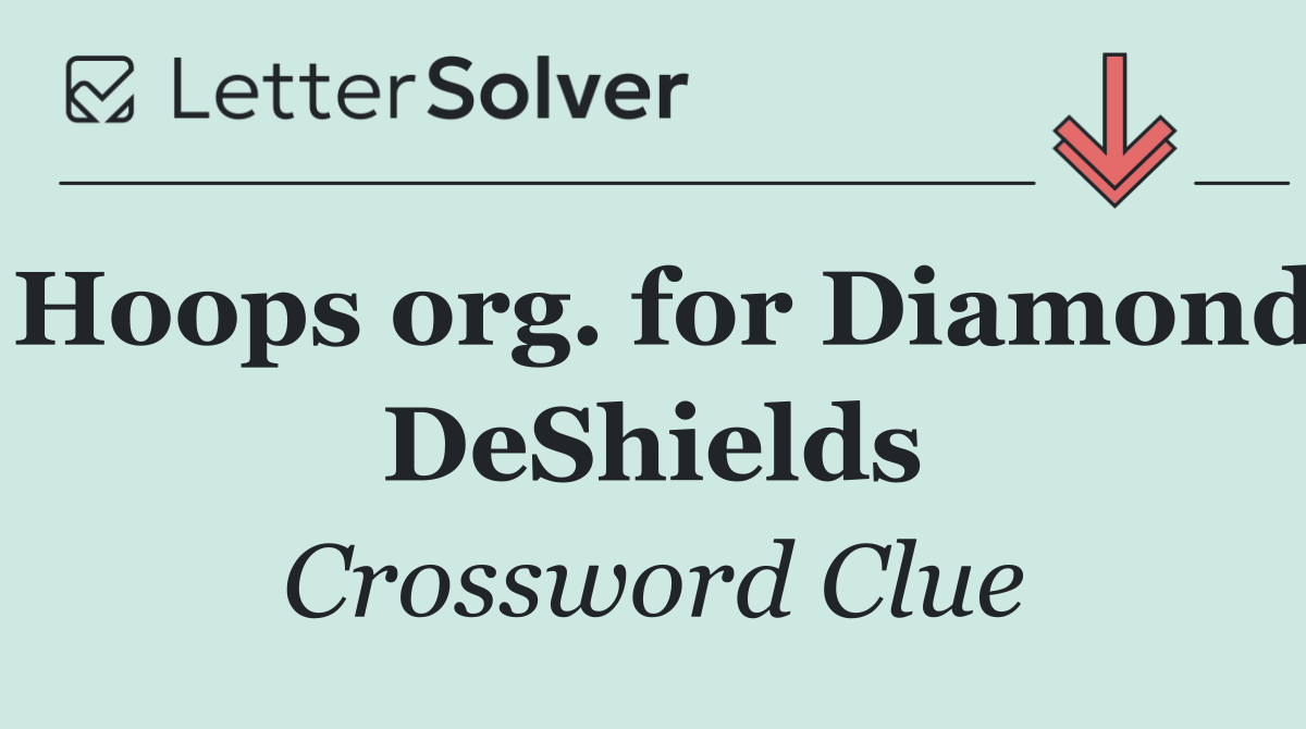 Hoops org. for Diamond DeShields