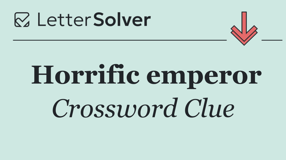 Horrific emperor