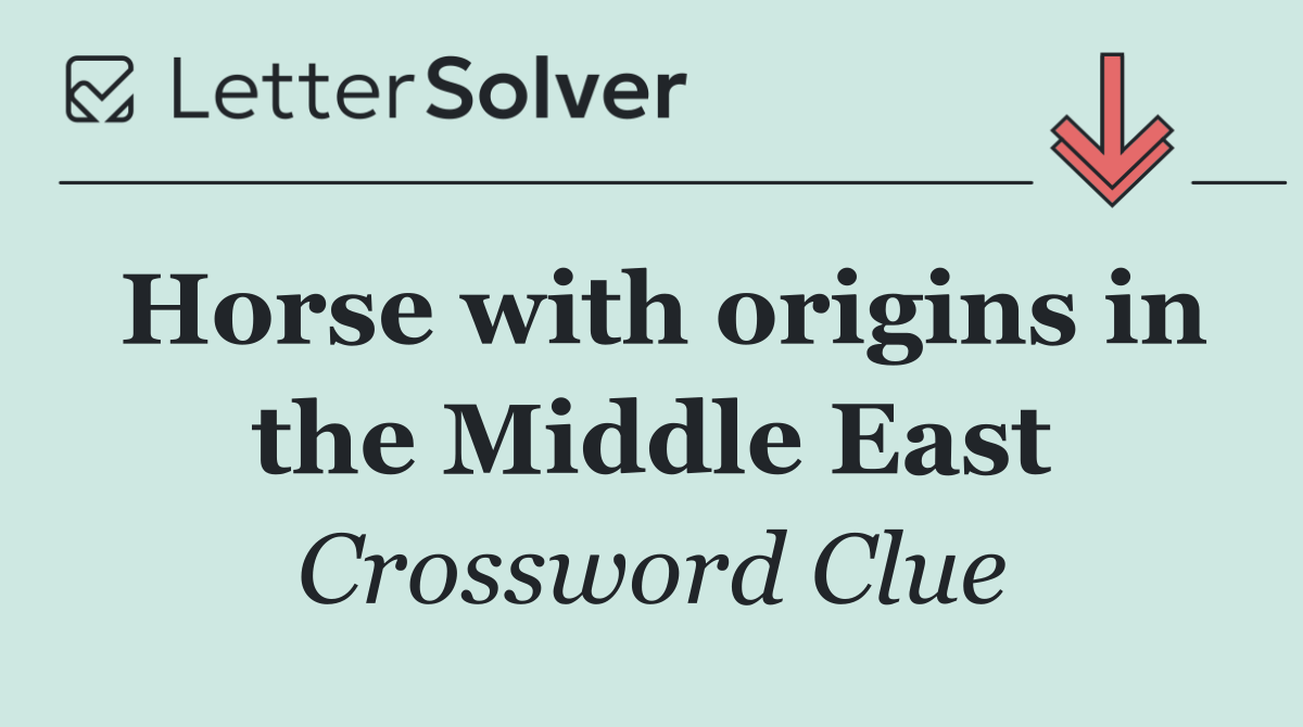 Horse with origins in the Middle East