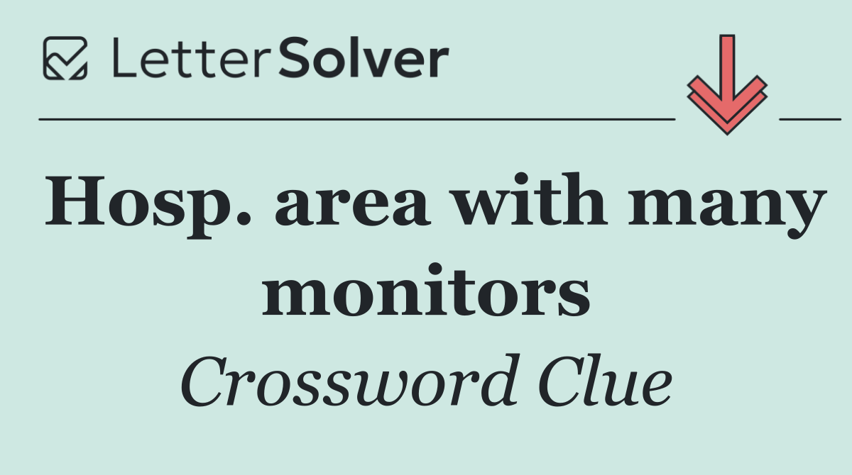 Hosp. area with many monitors