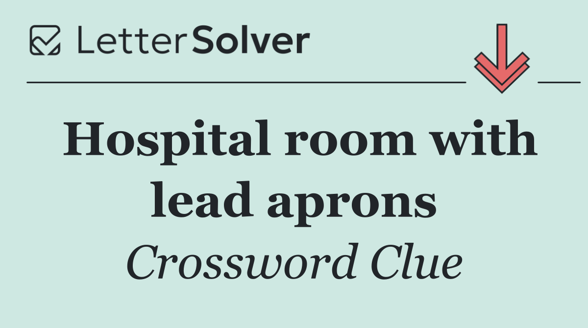 Hospital room with lead aprons