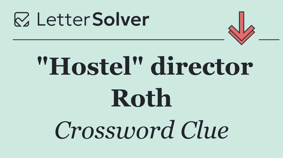 "Hostel" director Roth