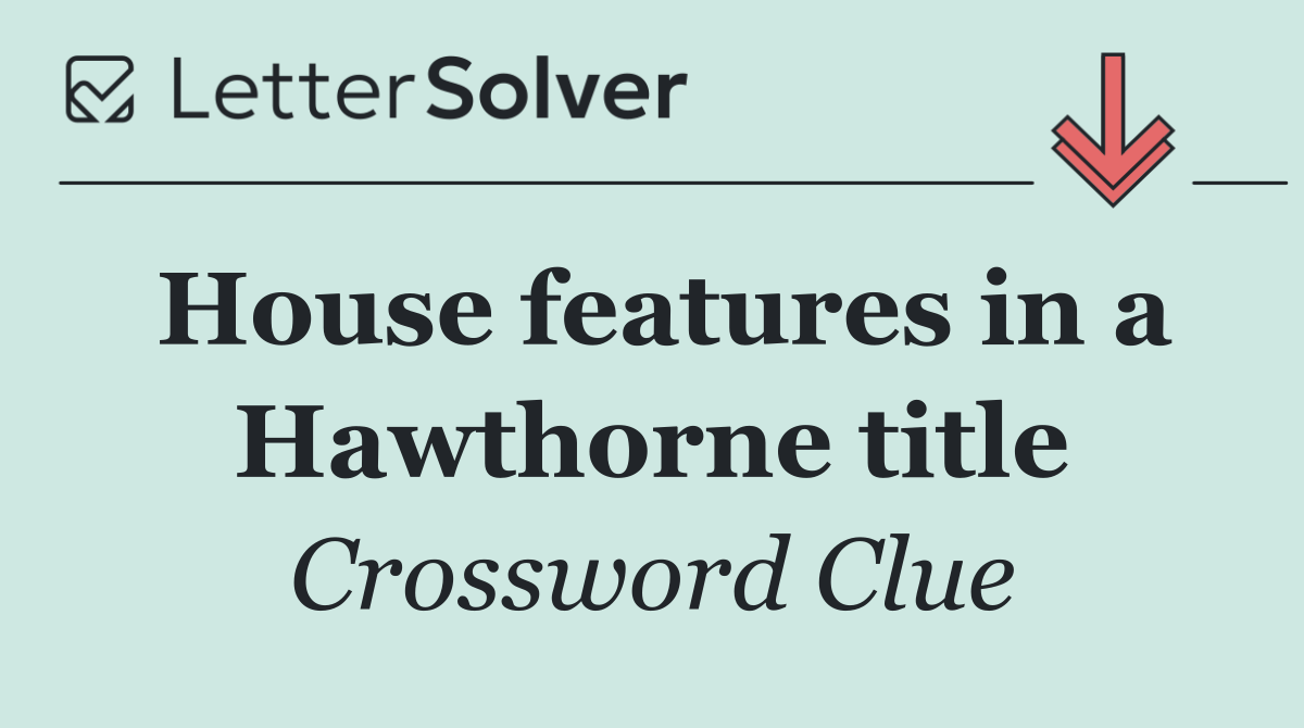 House features in a Hawthorne title