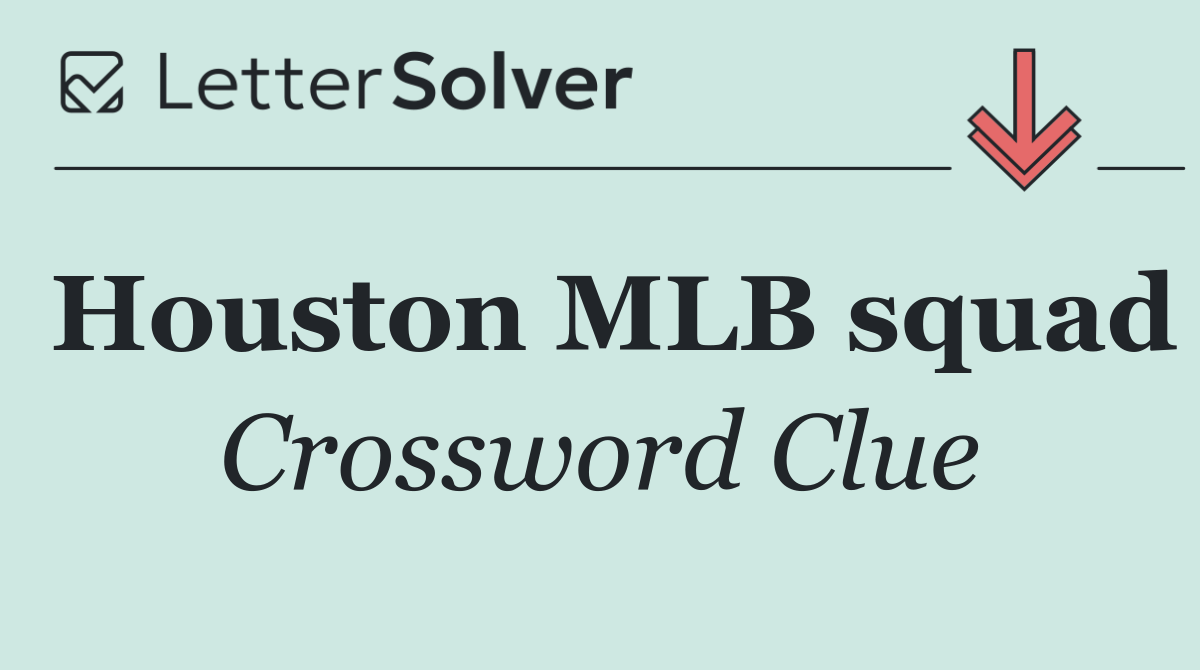 Houston MLB squad