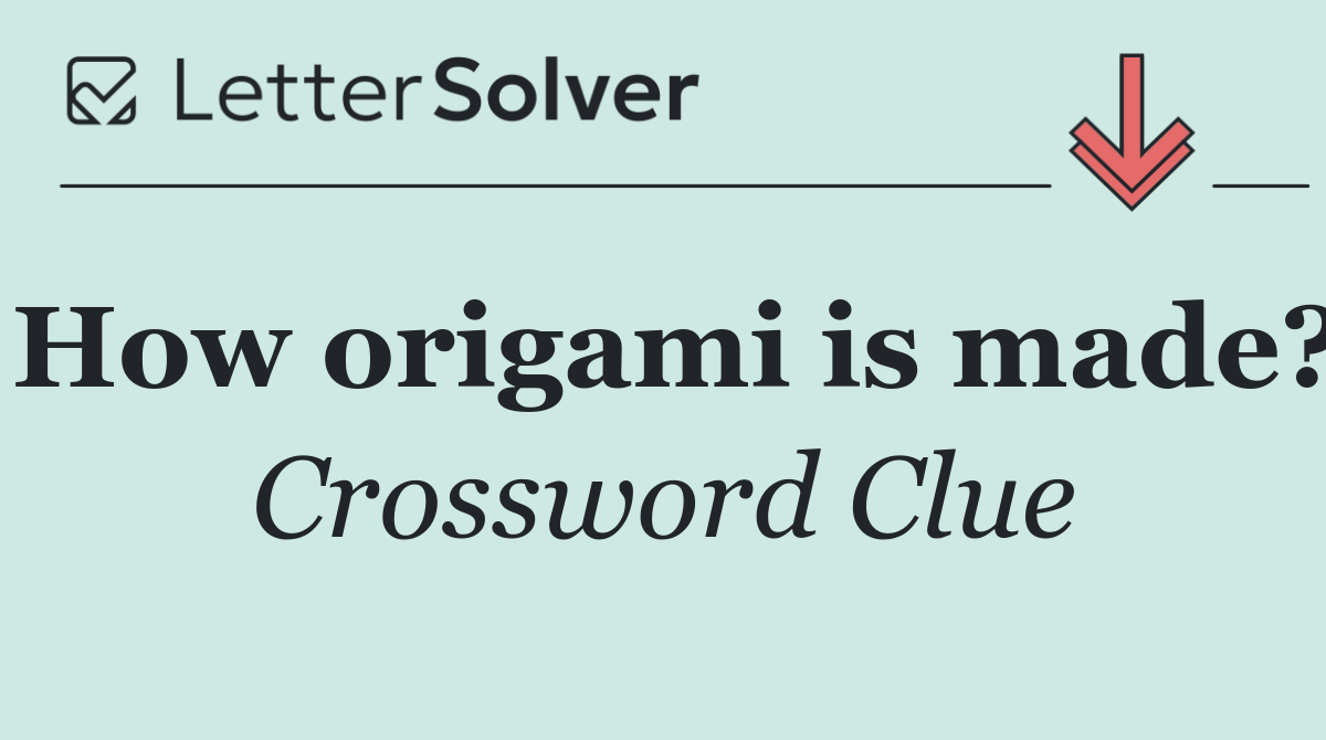 How origami is made?
