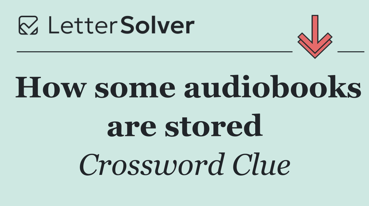 How some audiobooks are stored