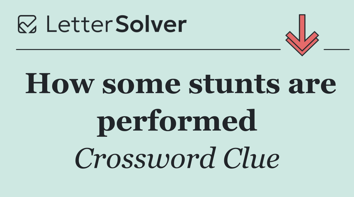 How some stunts are performed