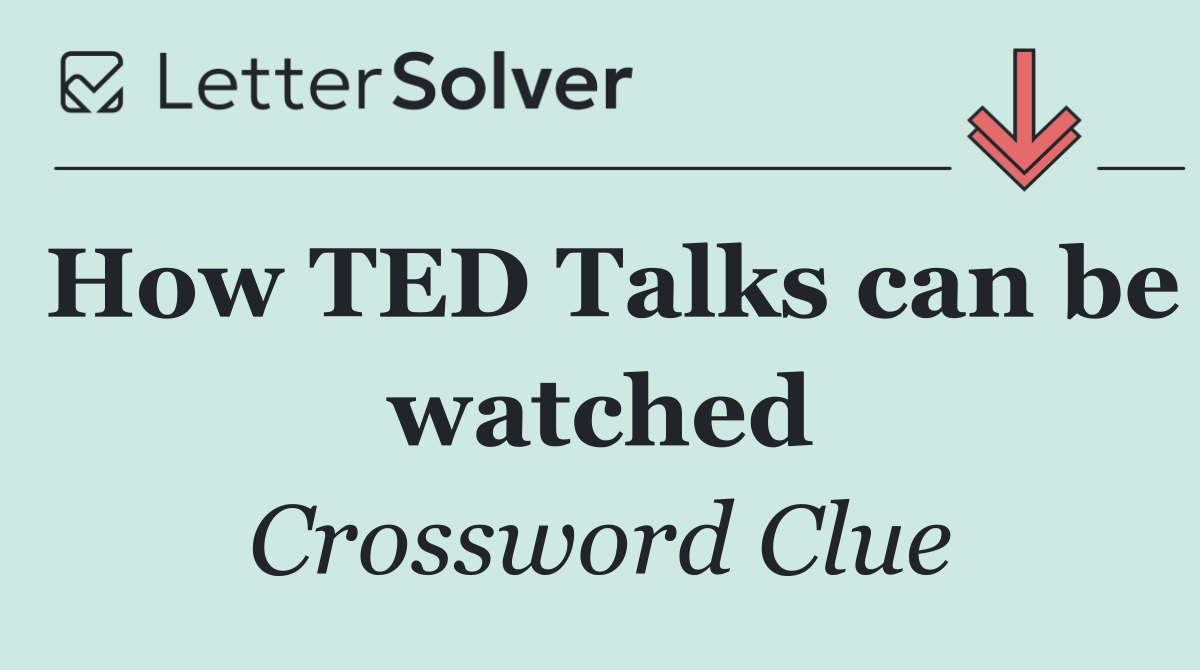 How TED Talks can be watched