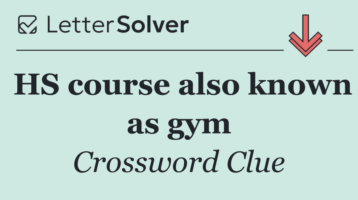 HS course also known as gym