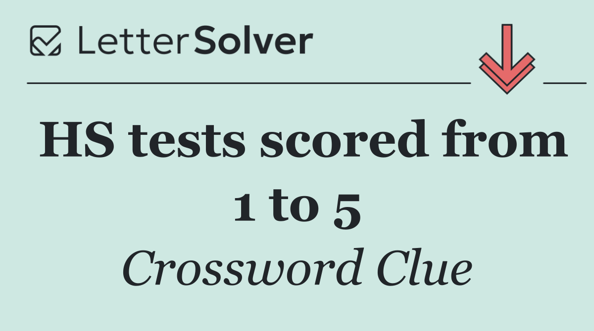 HS tests scored from 1 to 5