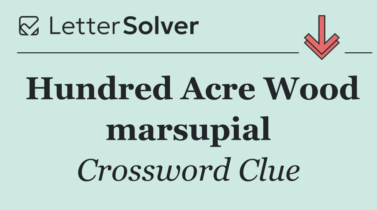 Hundred Acre Wood marsupial