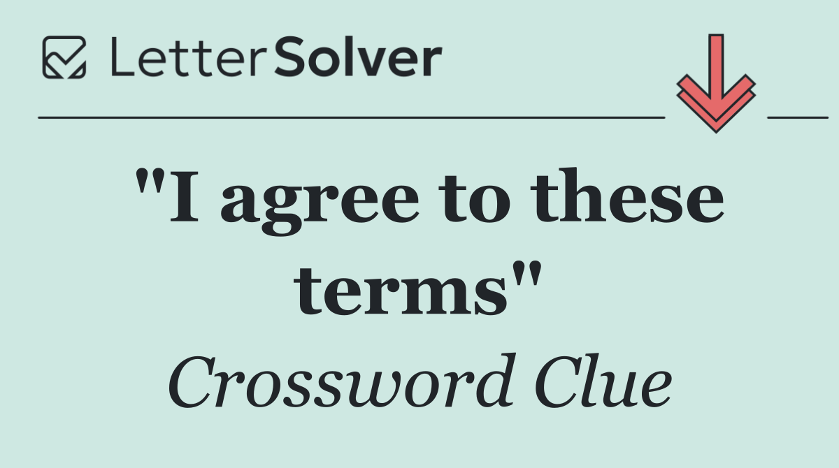 "I agree to these terms"